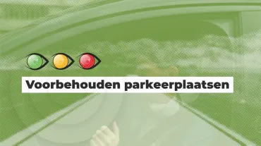 Kijk Uit: Voorbehouden parkeerplaatsen