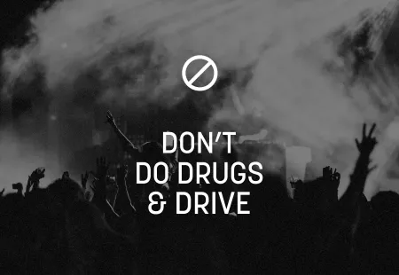 Don't do drugs & drive