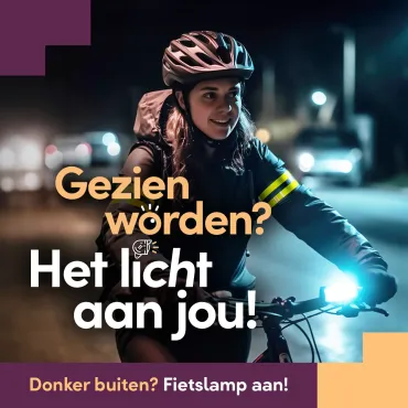 Gezien worden? Het licht aan jou!