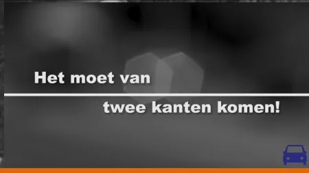 Kijk Uit: Het moet van twee kanten komen!