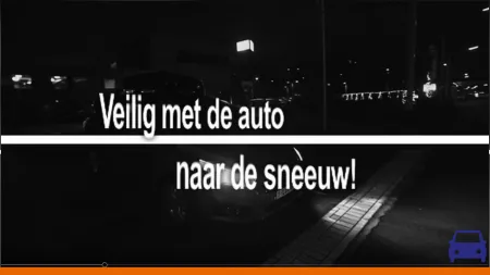 Kijk Uit: Veilig met de auto naar de sneeuw! 